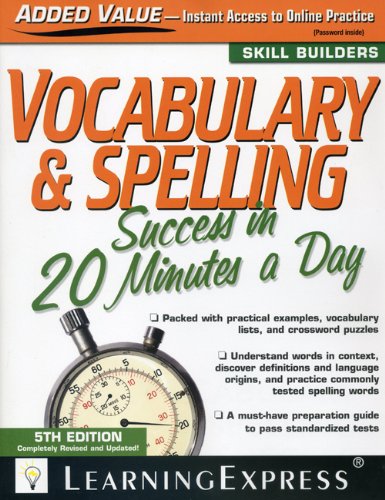 Vocabulary & Spelling Success in 20 Minutes a Day by LearningExpress Editors