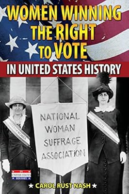 Women Winning the Right to Vote in United States History