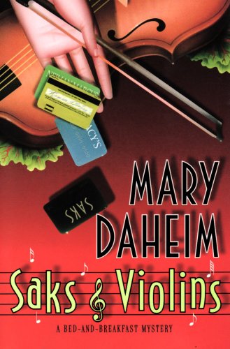 Saks and Violins: A Bed-and-Breakfast Mystery by Mary Daheim