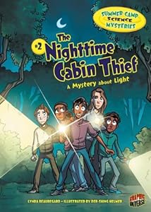 The Nighttime Cabin Thief: A Mystery About Light