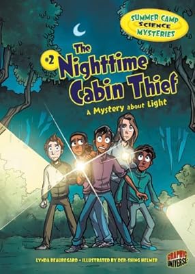 The Nighttime Cabin Thief: A Mystery About Light