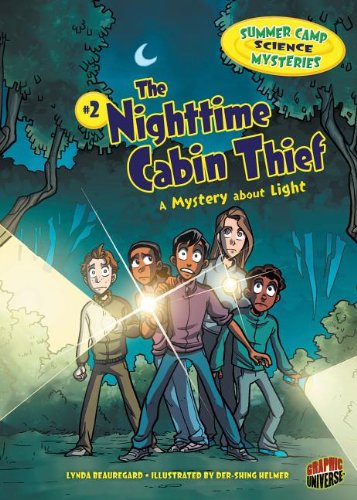 The Nighttime Cabin Thief: A Mystery About Light by Lynda Beauregard