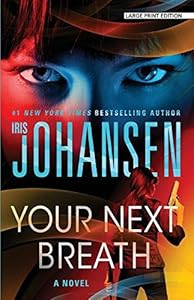Your Next Breath by Iris Johansen