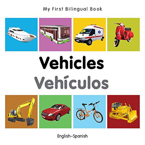 My First Bilingual BookVehicles by Milet Publishing