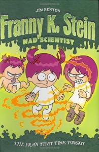 The Fran That Time Forgot (Franny K. Stein, Mad Scientist)