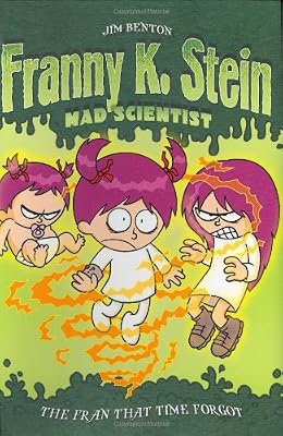 The Fran That Time Forgot (Franny K. Stein, Mad Scientist)