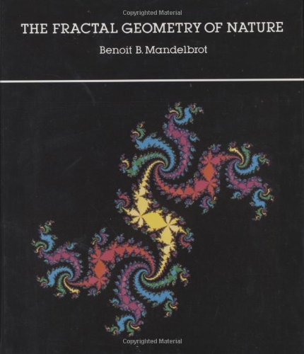 The Fractal Geometry of Nature by Benoit Mandelbrot