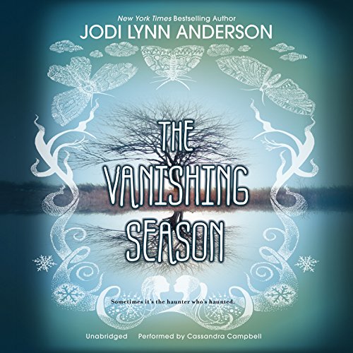 The Vanishing Season by Jodi Lynn Anderson