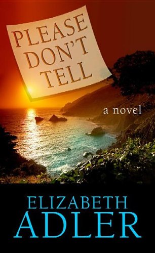 Please Don't Tell by Elizabeth Adler