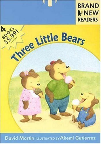 Three Little Bears: Brand New Readers by David Martin