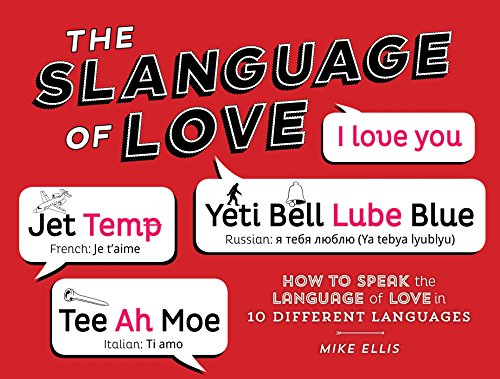 Slanguage of Love by Mike Ellis