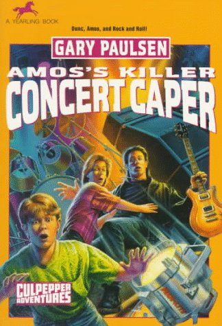 AMOS'S KILLER CONCERT CAPER (Culpepper Adventures) by Gary Paulsen
