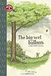 The Big Wet Balloon/El globo grande y mojado (Toon)