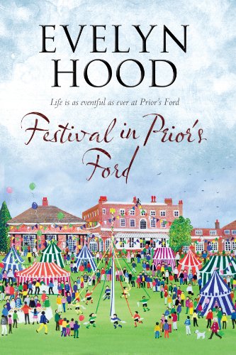 Festival in Prior's Ford - A Cosy Saga of Scottish Village Life by Evelyn Hood