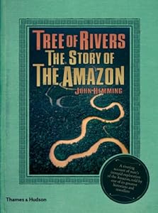 Tree of Rivers: The Story of the Amazon