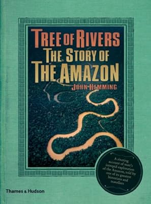 Tree of Rivers: The Story of the Amazon