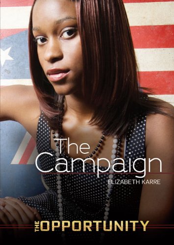 The Campaign by Elizabeth Karre