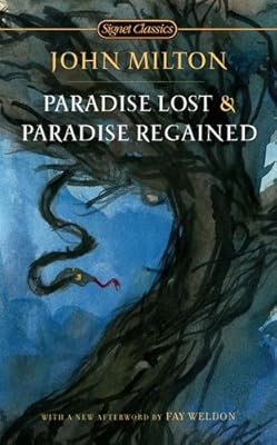 Paradise Lost and Paradise Regained (Signet Classics)