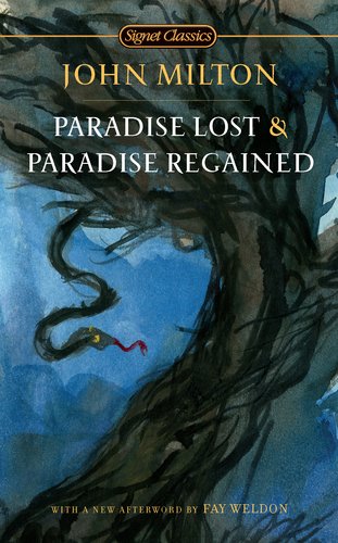 Paradise Lost and Paradise Regained (Signet Classics) by John Milton