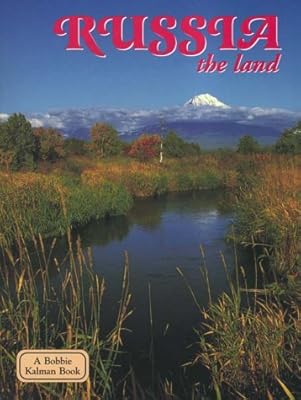 Russia - the land (Lands, Peoples, and Cultures)