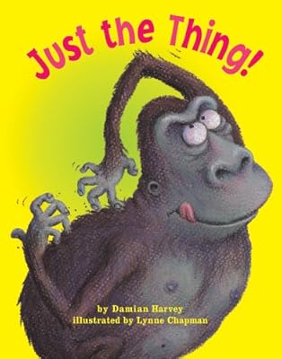 Just the Thing!