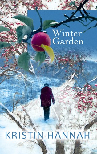 Winter Garden by Kristin Hannah