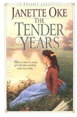 The Tender Years (Prairie Legacy Series #1)