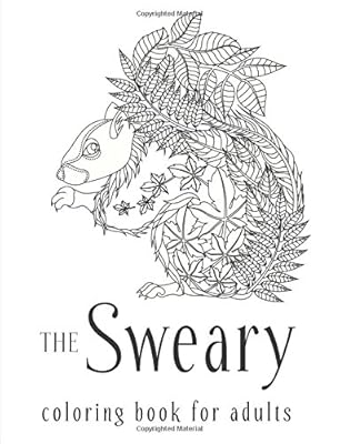 The Sweary Coloring Book for Adults