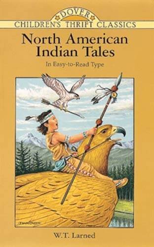 North American Indian Tales (Dover Children's Thrift Classics)