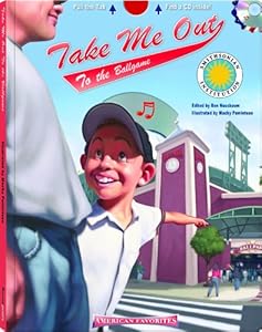 Take me out to the Ballgame - a Smithsonian American Favorites Book (with sing-along audiobook CD and music sheet)