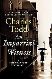 An Impartial Witness: A Bess Crawford Mystery