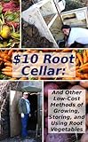 5153zLA13aL. SL160  Free Kindle Books For Preppers $10 Root Cellars 
