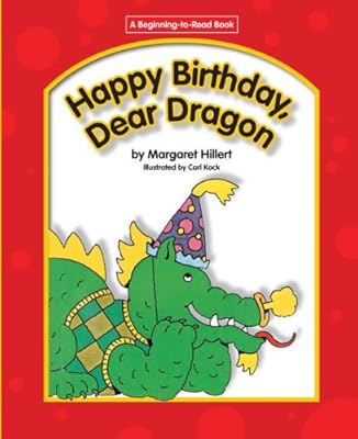 Happy Birthday, Dear Dragon (Beginning-To-Read - Dear Dragon)