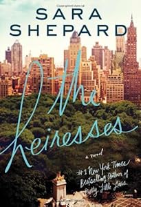 The Heiresses: A Novel