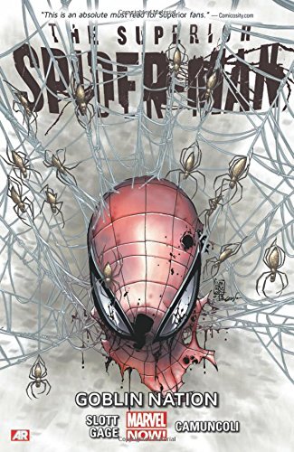 Superior Spider-Man Volume 6: Goblin Nation by Dan Slott