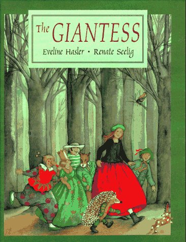 The Giantess by Eveline Hasler