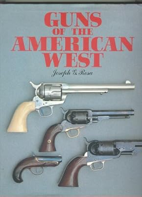 Guns of the American West