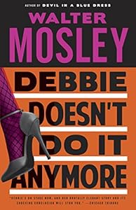 Debbie Doesn't Do It Anymore: A Novel