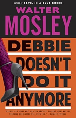 Debbie Doesn't Do It Anymore: A Novel