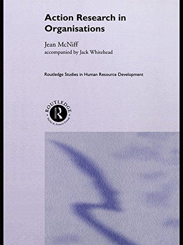Action Research in Organisations (Routledge Studies in Human Resource Development) by Jean McNiff