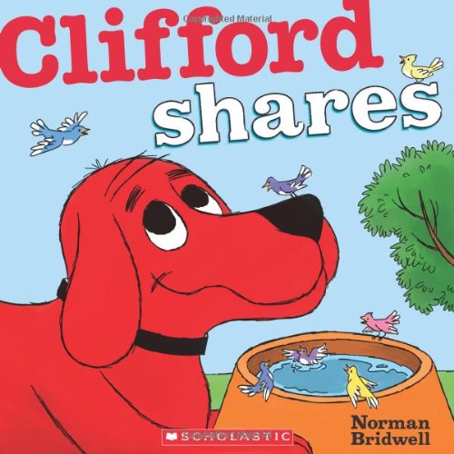 Clifford Shares (Clifford Board Books) by Norman Bridwell