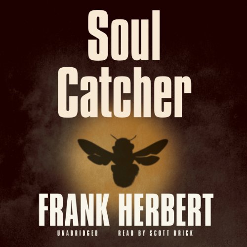 Soul Catcher by Frank Herbert