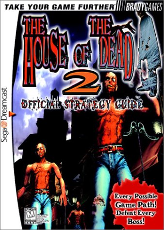House of the Dead 2: Official Strategy Guide (Brady Games) by BradyGames