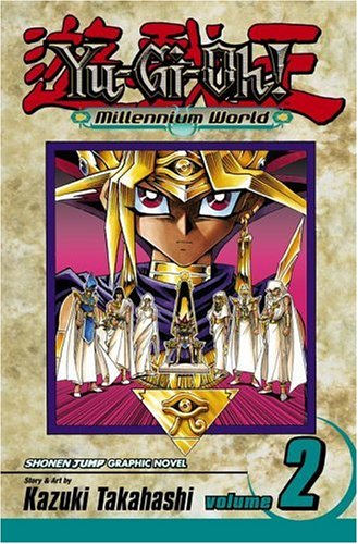 Yu-Gi-Oh! Millennium World, Vol. 2 (v. 2) by Kazuki Takahashi