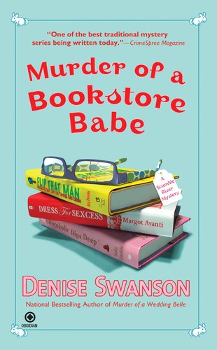 Murder of a Bookstore Babe: A Scumble River Mystery by Denise Swanson
