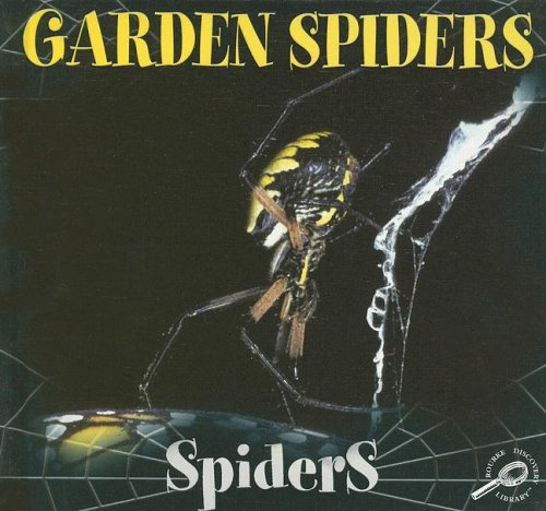 Garden Spiders (Spiders Discovery Library) by Jason Cooper