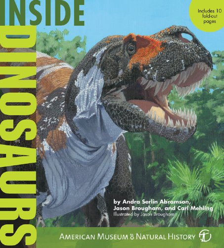 Inside Dinosaurs by Andra Serlin Abramson