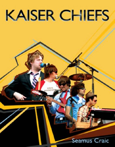 The Kaiser Chiefs -  Seamus Craic