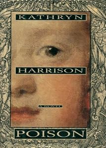 Poison: A Novel