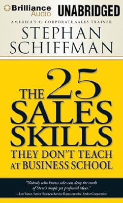 The 25 Sales Skills: They Don't Teach at Business School